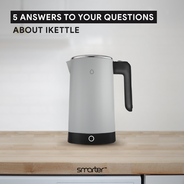 Answering your 5 most popular iKettle questions