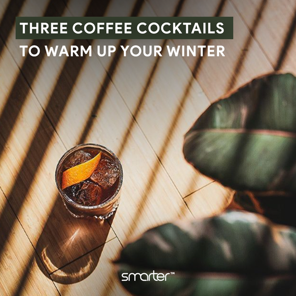 Three coffee cocktails to warm up your winter