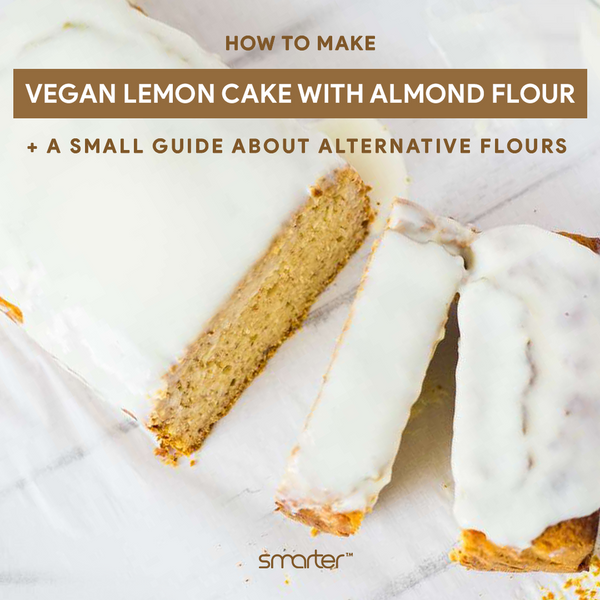 Alternative flours and the perfect Vegan Lemon Cake