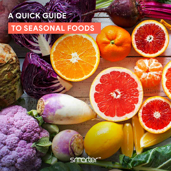 Seasonal foods - Everything you need to know